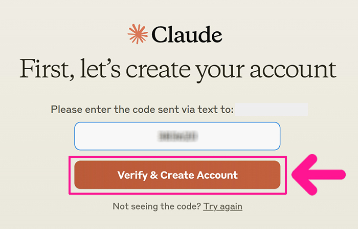 Claudeの始め方と使い方 ステップ12：コードが入力できたら『Verify & Create Account』ボタンをクリックする