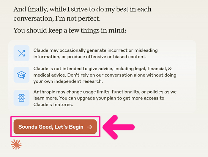 Claudeの始め方と使い方 ステップ17：メッセージ内容を確認して『Sounds Good, Let's Begin』ボタンをクリックする